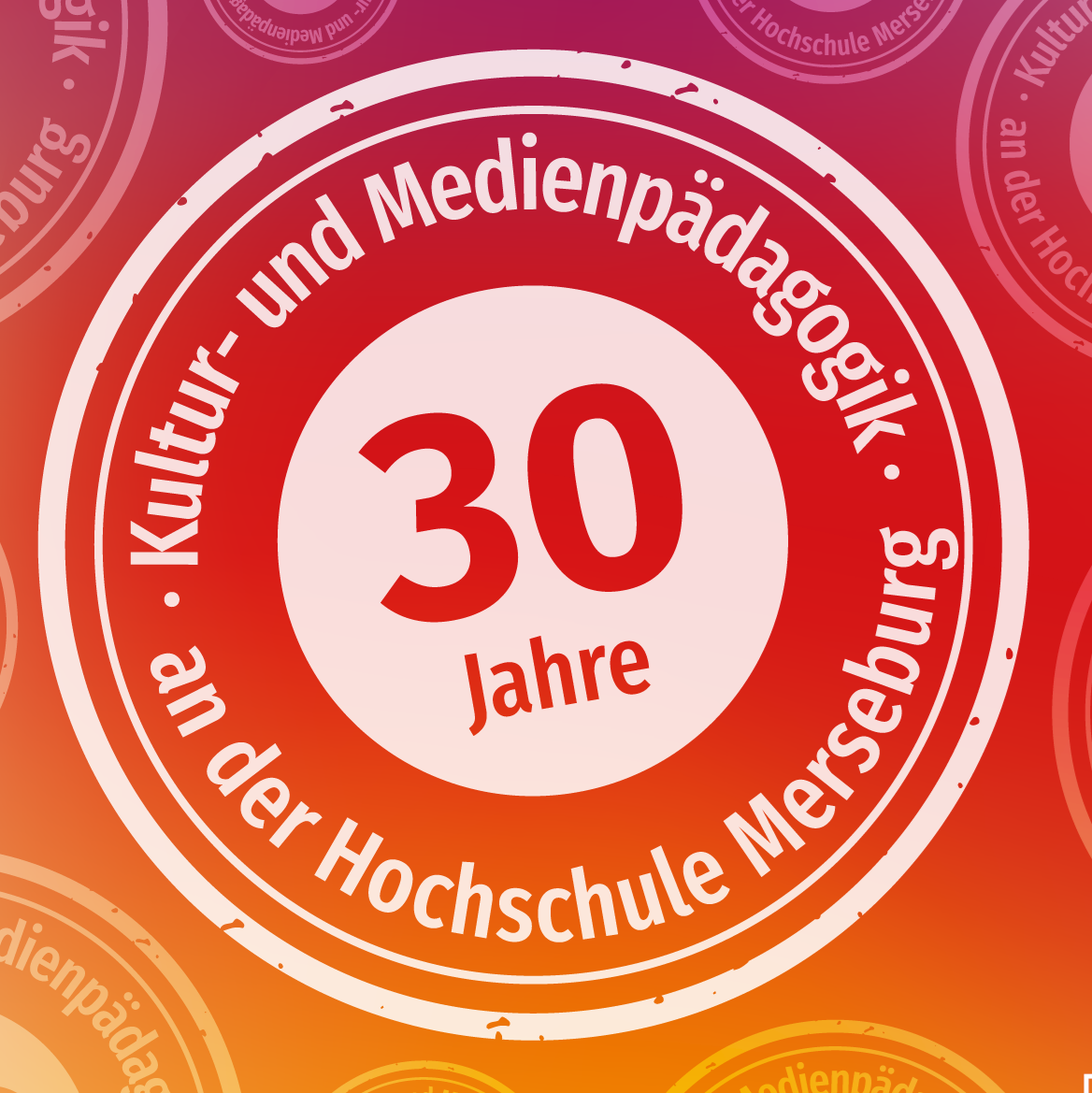 1996 – 2026: 30 Jahre Kultur- und Medienpädagogik 1996 – 2026: 30 Jahre Kultur- und Medienpädagogik