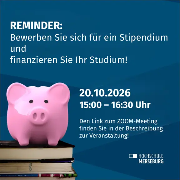 Ankündigung der Veranstaltung "Bewerben Sie sich für ein Stipendium" auf blauem Hintergrund. Neben dem Text ist ein rosa Sparschwein auf der linken Seite zu sehen.