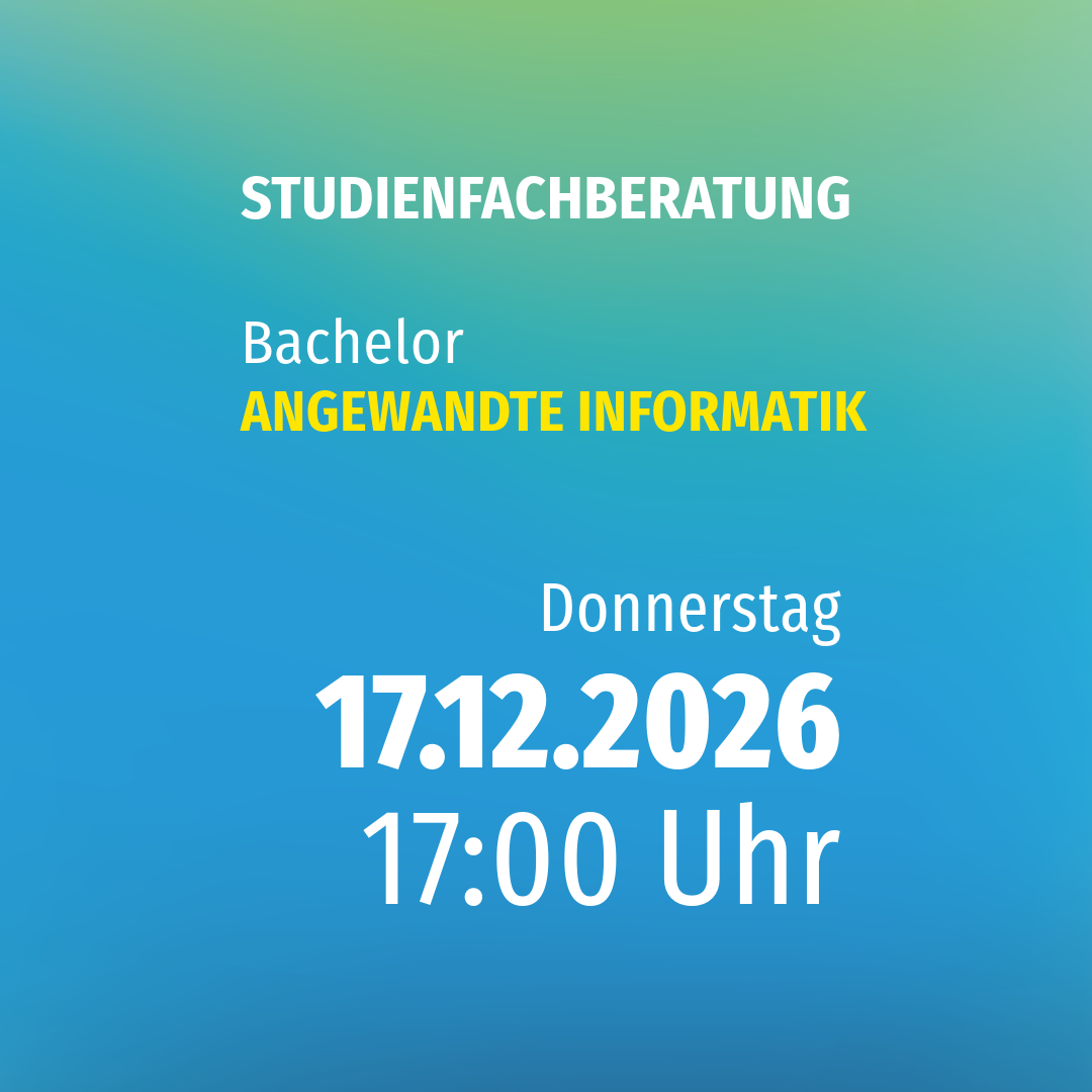 Studienfachberatung ANGEWANDTE INFORMATIK (B.SC.)
