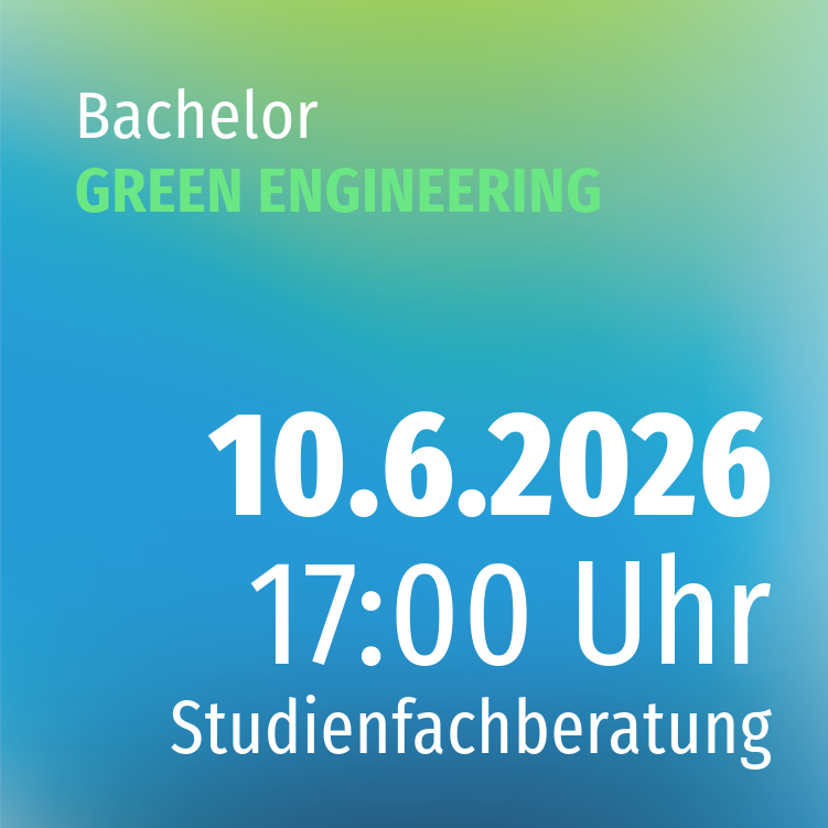 Studienfachberatung GREEN ENGINEERING