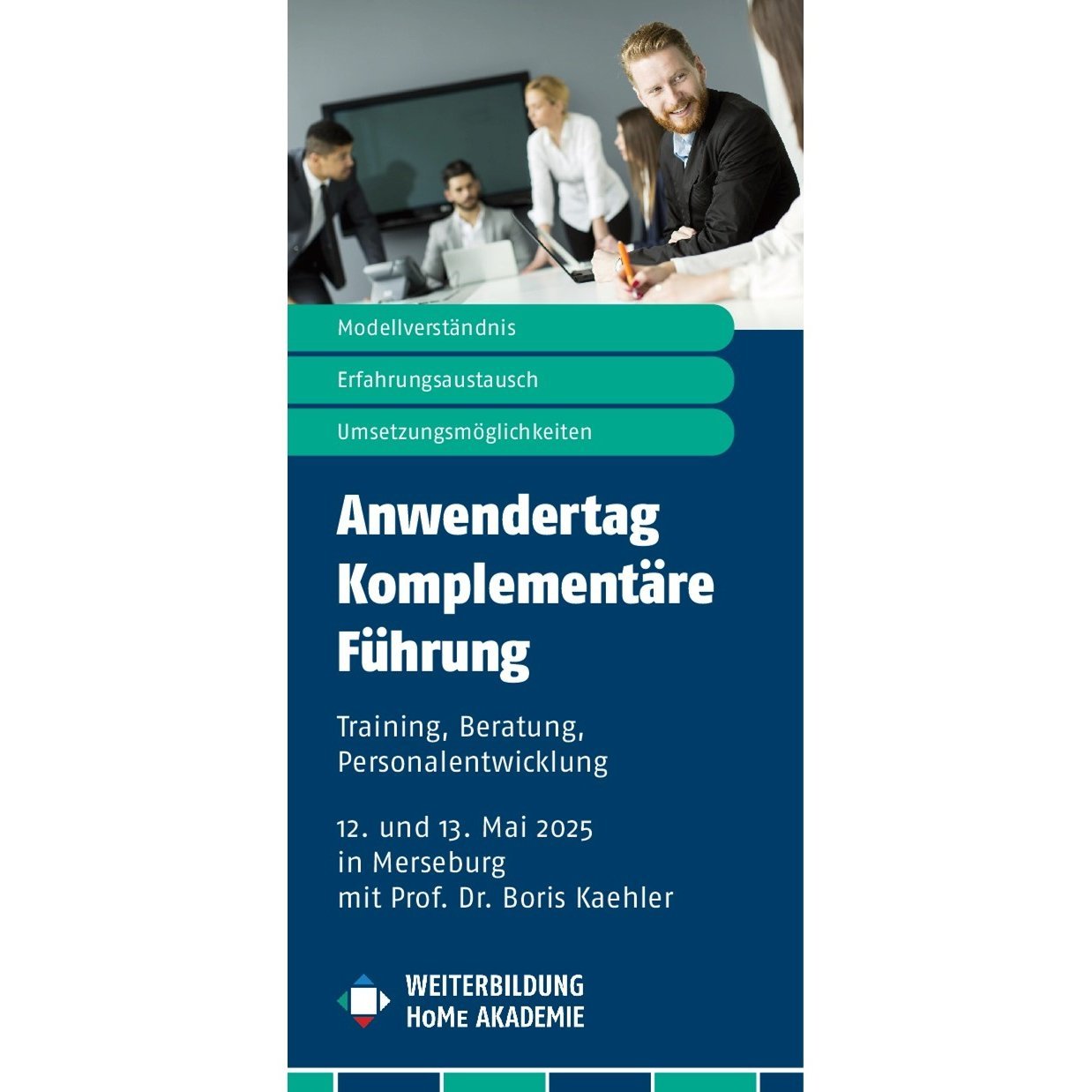 Anwendertag Komplementäre Führung - Training, Beratung, Personalentwicklung
