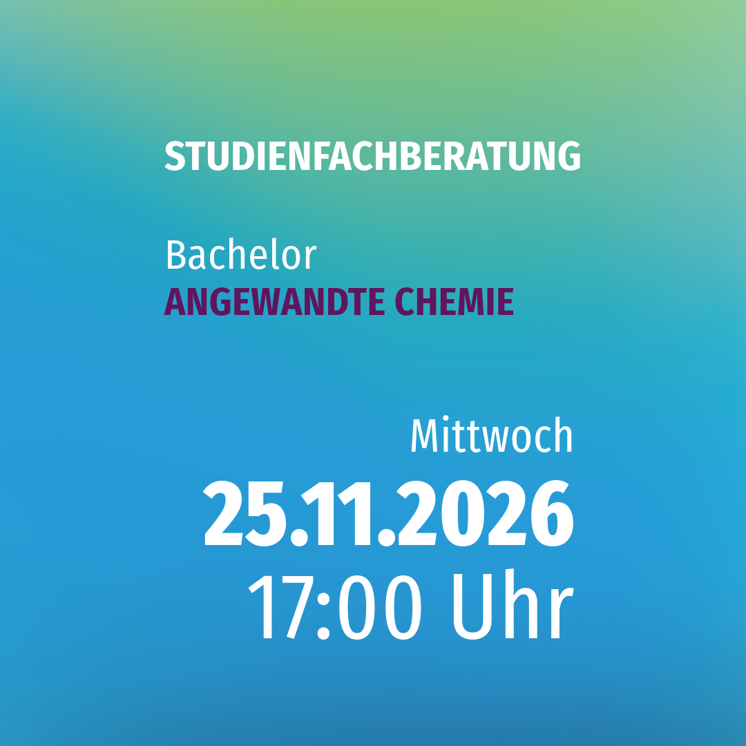 Studienfachberatung ANGEWANDTE CHEMIE (B.SC.)