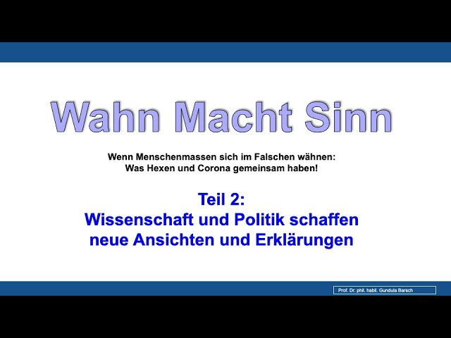 Wahn-Macht-Sinn: Teil 2 Wahn-Macht-Sinn: Teil 2