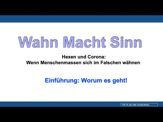 Wahn-Macht-Sinn: Einführung Wahn-Macht-Sinn: Einführung