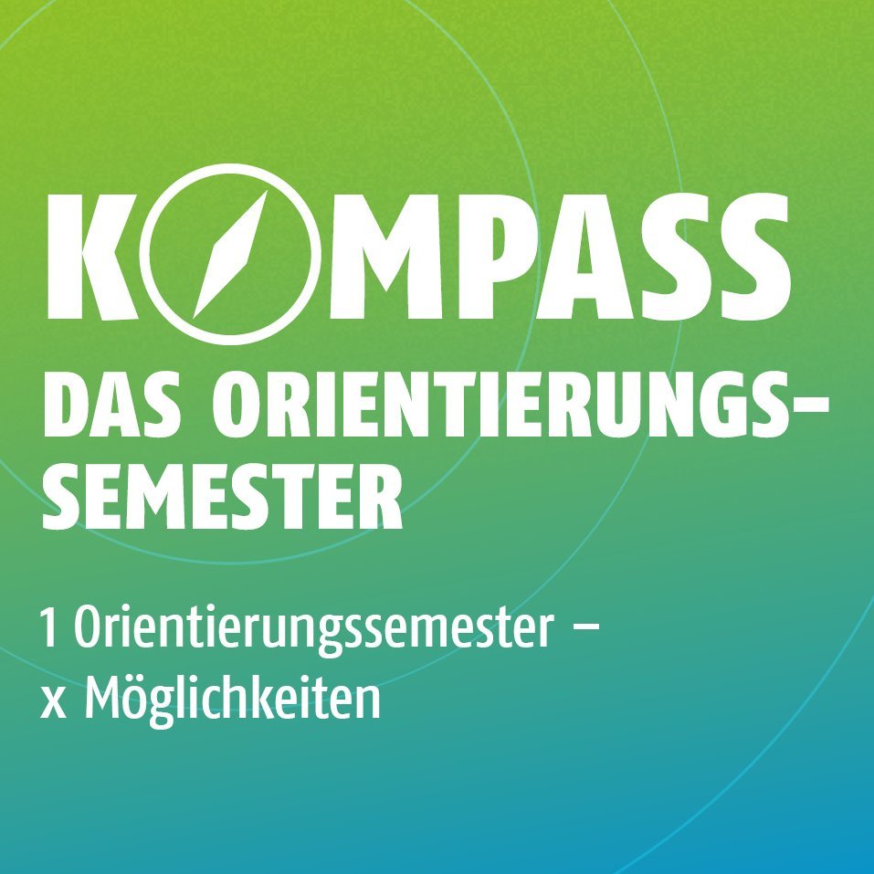 KOMPASS - Das Orientierungssemester