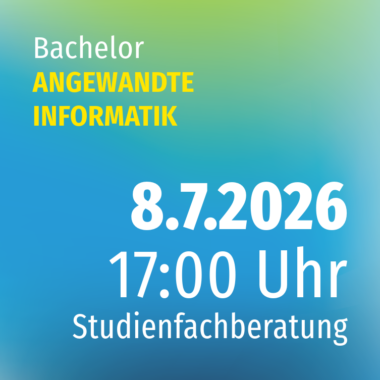 Studienfachberatung ANGEWANDTE INFORMATIK (B.SC.)
