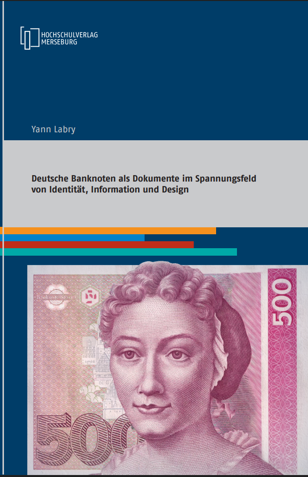 Deutsche Banknoten als Dokumente im Spannungsfeld von Identität, Information und Design Buchcover mit titel und Bild einer Banknote